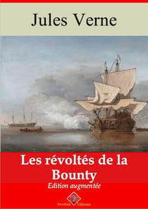Les Révoltés de la Bounty – suivi d'annexes - Nouvelle édition 2019