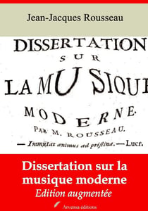 Dissertation sur la musique moderne – suivi d'annexes - Nouvelle édition 2019