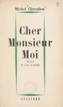 Cher Monsieur Moi - Ou Le premier mouvement