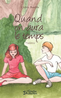 Quand on aura le temps - Théâtre
