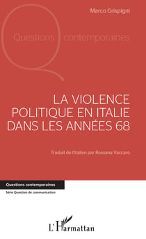 La violence politique en Italie dans les années 68