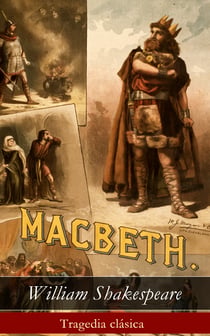 Macbeth - Tragedia clásica