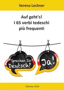 Auf geht's! I 65 verbi tedeschi più frequenti
