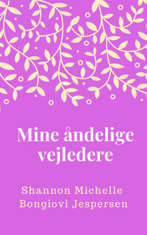 Mine åndelige vejledere - - og anden mystik