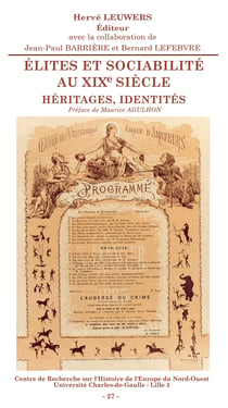Élites et sociabilité au XIXe siècle - Héritages, identités