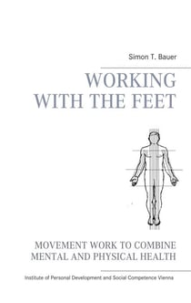 Movement work according to Elsa Gindler - working with the feet