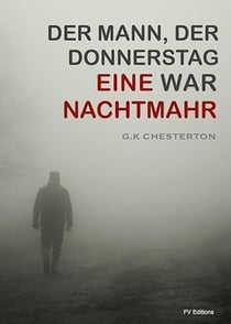 Eine Nachtmahr (Der Mann, der Donnerstag war)