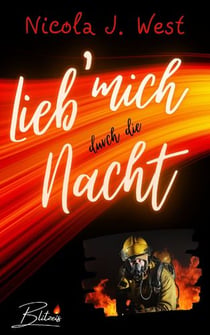 Lieb mich durch die Nacht
