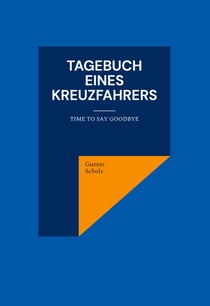 Tagebuch eines Kreuzfahrers - Time to say goodbye