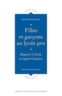 Filles et garçons au lycée pro - Rapport à l’école et rapport de genre