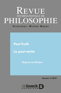Revue internationale de philosophie - Post-Truth
