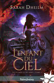 L'enfant du ciel - De plumes et de sang, T2