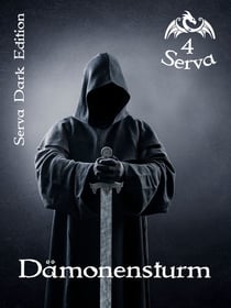 Serva 4 - Dämonensturm