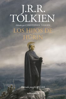 Los Hijos de Húrin. Ilustrado por Alan Lee - Ilustrado por Alan Lee