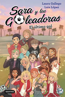 El último gol - Sara y las Goleadoras 6