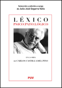 Léxico psico(pato)lógico - En la obra de Carlos Castilla del Pino