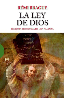 La Ley de Dios - Historia filosófica de una alianza