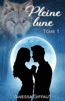 Pleine lune - tome 1