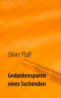 Gedankenspuren eines Suchenden