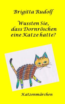 Wussten Sie, dass Dornröschen eine Katze hatte? - Katzenmärchen