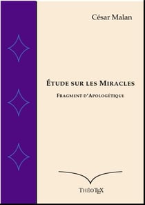 Étude sur les Miracles - Fragment d'Apologétique