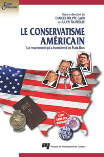 Le conservatisme américain - Un mouvement qui a transformé les États-Unis