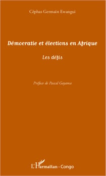 Démocratie et élections en Afrique - Les défis