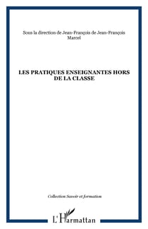 Les pratiques enseignantes hors de la classe