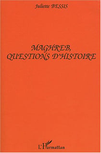 Maghreb, Questions d'Histoire