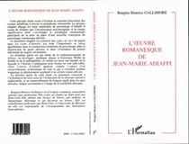 L'oeuvre romanesque de Jean-Marie Adiaffi