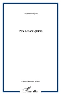 L'AN DES CRIQUETS