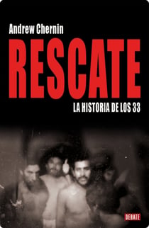 Rescate - La historia de los 33