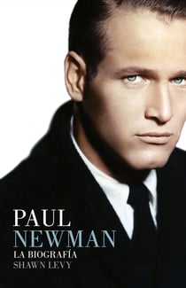Paul Newman - La biografía