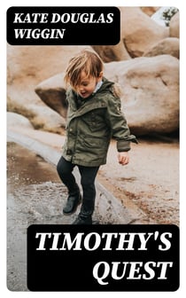 Timothy's Quest - Children's Book Classic