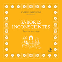 Sabores inconscientes - Receitas sem culpa