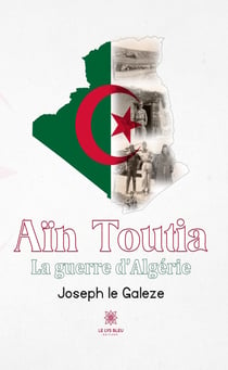 Aïn Toutia - La guerre d’Algérie