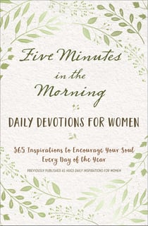 Five Minutes in the Morning - Daily Devotions for Women
