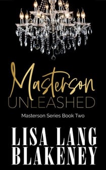 Masterson Unleashed - The Masterson Series, #2