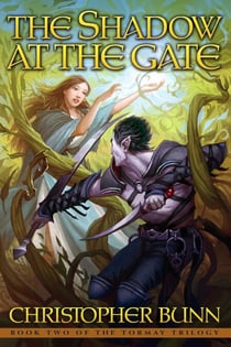 The Shadow at the Gate - The Tormay Trilogy, #2