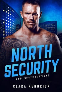 North Security And Investigations: Complete Series - North Security And Investigations