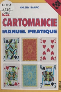 La cartomancie - Manuel pratique