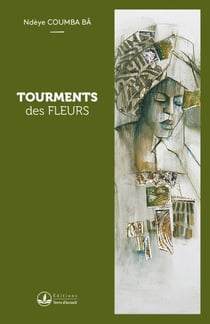 Tourments des fleurs
