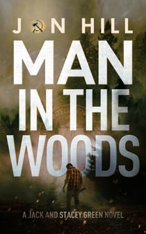 Man In The Woods - Jack and Stacey Green Thrillers