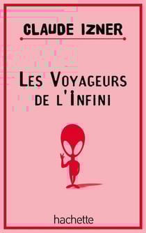 Les voyageurs de l'infini