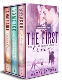 The First Line: The Dallas Comets Books 1-3 - The Dallas Comets Boxed Set, #1