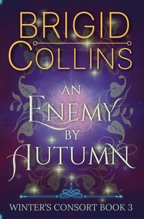 An Enemy by Autumn - Winter's Consort, #3