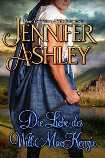 Die Liebe des Will MacKenzie - Mackenzies: Deutsche Ausgabe, #10