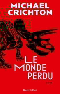Jurassic Park - Tome 2 Le Monde perdu