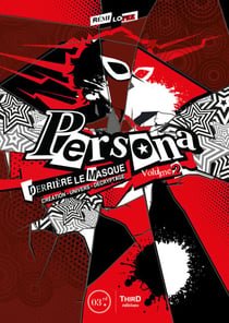 Persona: Derrière le masque - Volume 2 - Création - Univers - Décryptages