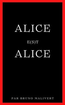 Alice e(s)t Alice